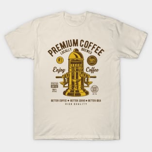 Premium Coffee Press Espresso Machine Fresh Brewed Barista T-Shirt